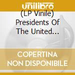 (LP Vinile) Presidents Of The United States Of America - Fuck California (7') vinile
