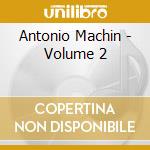Antonio Machin - Volume 2 cd