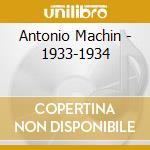 Antonio Machin - 1933-1934 cd musicale di Antonio Machin