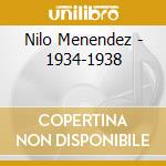 Nilo Menendez - 1934-1938 cd