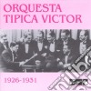 Orquesta Tipica Victor - 1926-1931 cd