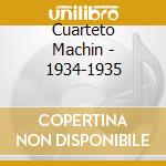Cuarteto Machin - 1934-1935 cd musicale di Cuarteto Machin
