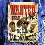 Wanted dead or live - cd
