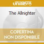 The Allnighter cd musicale di FREY GLENN