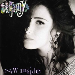 Tiffany - New Inside cd musicale di TIFFANY