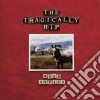 Tragically Hip (The) - Road Apples cd