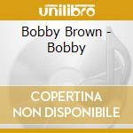 Bobby Brown - Bobby cd