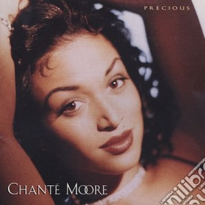 Chante' Moore - Precious cd musicale di MOORE CHANTE'