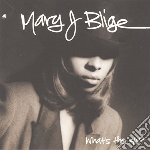 Mary J. Blige - What'S The 411? cd musicale di BLIGE MARY J.