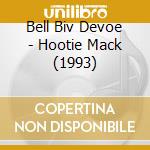 Bell Biv Devoe -  Hootie Mack (1993) cd musicale di Bell Biv Devoe