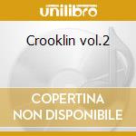 Crooklin vol.2 cd