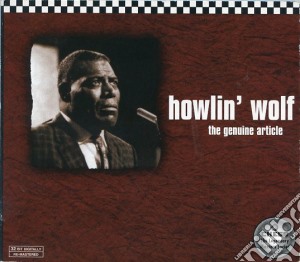 Howlin' Wolf - The Genuine Article cd musicale di WOLF HOWLIN'