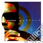 Monteco - Soul School cd