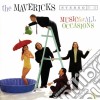 Mavericks (The) - Music For All Occasions cd