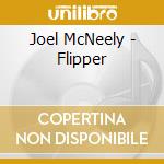Joel McNeely - Flipper cd musicale di Joel McNeely