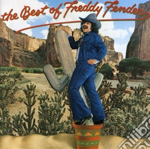 Freddy Fender - The Best Of cd musicale di Freddy Fender