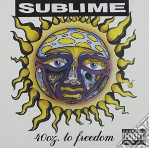 Sublime - 40 Oz. To Freedom cd musicale di Sublime