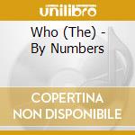 Who (The) - By Numbers cd musicale di Who