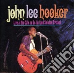 John Lee Hooker - Live At The Cafe Au Go Go