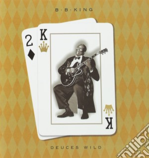 B.B. King - Deuces Wild cd musicale di B.B. King