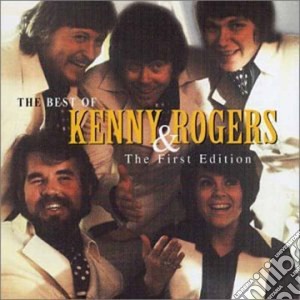 Kenny Rogers & The First Edition - The Best Of cd musicale di Kenny Rogers & The First Edition