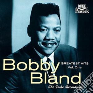Bobby Bland - The Duke Recordings Greatest Hits Vol. 1 cd musicale di Bobby Blue Bland