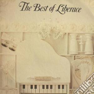 Liberace - The Best Of Liberace cd musicale di Liberace