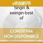 Singin & swingin-best of cd