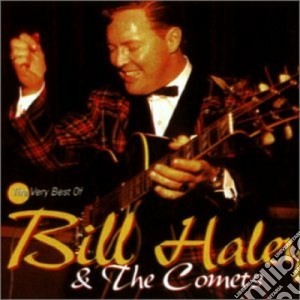 Bill Haley & The Comets - The Very Best Of cd musicale di Bill Haley