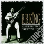 B.B. King - His Definitive Greatest Hits (2 Cd) cd