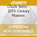 Chuck Berry - 20Th Century Masters cd