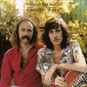 Crosby & Nash - Wind On The Water cd musicale di Crosby & Nash