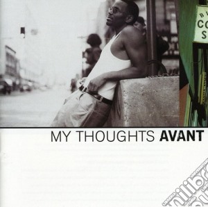 Avant - My Thoughts cd musicale di Avant
