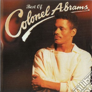 Colonel Abrams - The Best Of cd musicale di Colonel Abrams