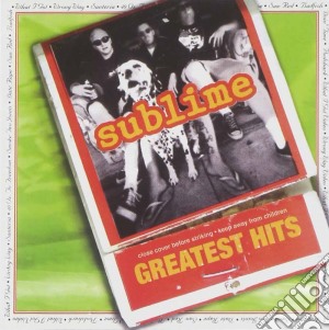 Sublime - Greatest Hits cd musicale di Sublime