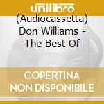 (Audiocassetta) Don Williams - The Best Of cd