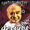 Pitchshifter - Deviant cd musicale di PITCHSHIFTER