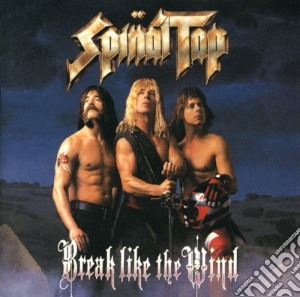 Spinal Tap - Break Like The Wind cd musicale di Spinal Tap