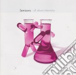 Semisonic - All About Chemistry