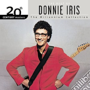 Donnie Iris - 20Th Century Masters: Millennium Collection cd musicale di Donnie Iris
