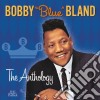 Bobby Bland - The Anthology cd