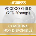 VOODOO CHILD (2CD-30songs) cd