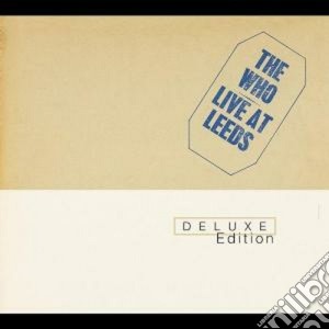 Live At Leeds (deluxe Ed.) cd musicale di WHO