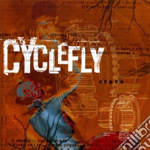 Cyclefly - Crave cd musicale di Cyclefly