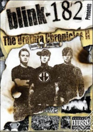 (Music Dvd) Blink 182 - Urethra Chronicles 2 cd musicale di BLINK 182 (DVD)