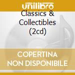 Classics & Collectibles (2cd) cd