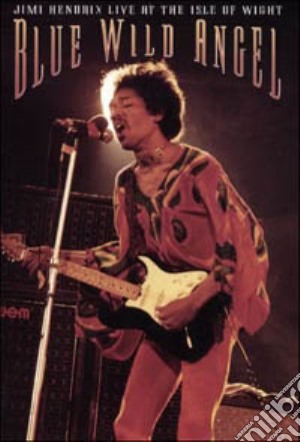 (Music Dvd) Jimi Hendrix - Blue Wild Angel / Live At The Isle Of Wight cd musicale