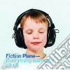 Fiction Plane - Everything Will Never Be cd