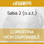 Salsa 2 (o.s.t.) cd