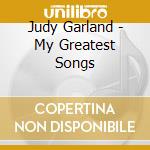 Judy Garland - My Greatest Songs cd